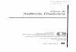 Curso de Auditoria Financiera - pdf.usaid.govpdf.usaid.gov/pdf_docs/PNABM754.pdf · Auditoria Financiera . LAC/RFMIP . ... RELACION DE LAS CEDULAS ANALITICAS, LAS SUMARIAS Y LA 