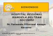 Dr. Fernando Villarreal Amaya · PDF filePICTOGRAMAS PARA LA ... Vacunación, Urgencias ... •Fomentando la cultura del reporte de incidentes relacionados con dispositivos biomédicos