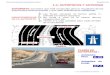 AUTOPISTA: Carretera que está construida para la ... · PDF fileCLASES DE AUTOPISTAS : Autopista libre Autopista de peaje. Centro de Educación Permanente de Albox Educación Vial