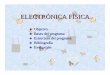 ELECTRÓNICA FÍSICA - Universitat de València del programa de “Electrónica Física” uContenido fijado por el Descriptor Introducción a la física de semiconductores y dispositivos