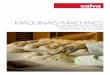 MÁQUINAS/MACHINES - salva.es · PDF filede harina día, que buscan un pan artesano, con una pe-queña ayuda en la automatización del proceso de reposo y formado. Le groupe semi-automatique