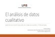 El análisis de datos cualitativo - pagines.uab.catpagines.uab.cat/joseluismolina/sites/pagines.uab.cat.joseluismolina... · CUALITATIVO CUANTITATIVO Técnicas Entrevista biográfica