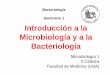 Bacteriología Seminario 1 Introducción a la Microbiología ... · PDF fileAPLICACIONES DE LA MICROBIOLOGIA ... Alimentos refrigerados: Aves, Vegetales, Pescados y mariscos, etc
