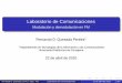 Laboratorio de Comunicaciones - OpenCourseWare UPCTocw.bib.upct.es/.../content/1/tema3_mod_y_demod_de_frecuencia.pdf · 4 Dibuje el esquema general de un demodulador de FM, comentando