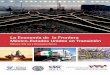 La Economía de la Frontera México-Estados Unidos en · PDF filede la Agencia de Estados Unidos para el Desarrollo Internacional - Misión en México, incluyendo a Sean Jones, director