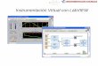Instrumentación Virtual con LabVIEW - Panel de · PDF fileProyectos Realizados por Alumnos PROYECTOS FINALES de Carrera (Aplicando LabVIEW) • “Estación Metereológica” - Autor: