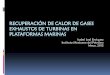 Sistema Integral de Recuperación y Transferencia de Calor ... · PDF filePara efectos legales en México, los procesos de cogeneración quedan definidos en el artículo 36 fracción