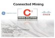 Connected Miningc2mining.com/uploads/tx_downloadlist/Seminario_2009_Lima... · Monitoreo Alineamiento. ... •Planillas Excel, Reportes Manuales •Validación de Datos / Calibración