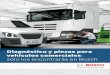 Diagnóstico y piezas para vehículos · PDF file3 Filtros Sensores Luces auxiliares Bocinas de aire Sistemas de diagnóstico Gama Bosch para vehículos comerciales ligeros Sistemas