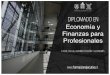 Brochure Economía y Finanzas para · PDF fileObjetivo Proporcionar conocimientos para profesionales de ciencias afines sobre el desempeño de la economía y las principales variables