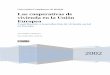 p-eprint vda social UE - Archivo Institucional E-Prints ...eprints.ucm.es/34557/1/p-eprint vda social UE.pdf · 6 3. La compatibilidad de los sistemas de ayudas públicas a la vivienda