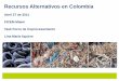 Recursos Alternativos en Colombia - ficem.org - Recursos... · Share 10.0 60% 4.3* 48% 4.2 25% n ... transporte de sustancias y residuos peligrosos Almacenamiento y transporte de