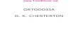 ORTODOXIA G. K. CHESTERTON - bibliotk.gdl.up.mxbibliotk.gdl.up.mx/CEBIDOC/Ortodoxia pdf octubre2014.pdf · aparte de Ortodoxia, aquella en que la ideo-logía del autor adquiere más