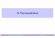 3. Termoquímica · PDF fileQuímica (1S, Grado Biología) UAM 3.Termoquímica 5 Termoquímica • Termoquímica: parte de la química que
