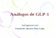Análogos de GLP-1 - SENDIMAD | · PDF file¿Por qué elegir análogos de GLP-1? • Por su eficacia hipoglucemiante. • Por la reducción de peso. • Por no producir hipoglucemias
