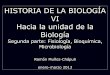 Presentación de PowerPoint - Inicio - Universidad de Má · PDF fileHISTORIA DE LA BIOLOGÍA VI Hacia la unidad de la Biología Segunda parte: Fisiología, Bioquímica, Microbiología