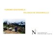TURISMO SOSTENIBLE: PALANCA DE DESARROLLO · PDF filecomunidades anfitrionas, y contribuyan a la reducción de la pobreza. El desarrollo sostenible del turismo exige la participación