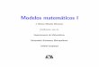 Modelos matem aticos I - Páginas Web Educativassgpwe.izt.uam.mx/files/users/uami/jhmb/modelacion1.pdf · Sistema lineal de ecuaciones Ax= d. Si rank(A) = N, la matriz ... Deseamos