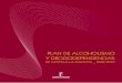 Plan regional de Alcoholismo y Drogodependencias ... - …pagina.jccm.es/sanidad/salud/pad06.pdfun paso más para elaborar y desarrollar un plan de actuación integral ... Red Asistencial
