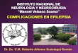 COMPLICACIONES EN EPILEPSIA - Epilepsia Hoy – Qué …epilepsiahoy.com/.../2015/memorias/5COMPLICACIONES_DE_LA_EPIL… · epilepsia congnitivo social escolaridad psiquiatrico laboral