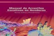 Manual de Arrecifes Coralinos en Honduras · PDF fileEdiciones AGM Todos los derechos ... pretende guiar el actuar de los involucrados en el nivel que corresponda, ... Manual de Arrecifes