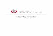 Healthy Premier - University of Utah Health Plans · PDF fileHealthy Premier tiene traductores para cualquier idioma. Por favor, llame a Servicios para Miembros al 1 -888 271 5870
