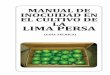 MANUAL DE INOCUIDAD EN EL CULTIVO DE LA LIMA · PDF file2- Manual de Inocuidad en el Cultivo De Lima ... BUENAS PRACTICAS DE MANUFACTURAS ... Las áreas en que se aplican las Buenas