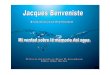 Jacques Benveniste - · PDF filePrólogo Jacques Benveniste terminó su singladura el 3 de octubre de 2004. A finales de los años 1990, nuestro padre emprendió la redacción de esta