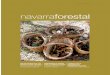 Navarra forestal 36:N.FORESTAL 14 - · PDF fileEn este ámbito hay que señalar la clima-tología tan adversa que se ha sufrido en Navarra, ... ra, bidean aitzinera ari garela, eta