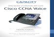 Descripción y Contenido del Curso Cisco CCNA · PDF fileCisco CCNA Voice Descripción y Contenido del Curso Capacity Academy Educación en Tecnología de la Información Online, Efectiva