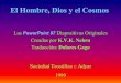 El Hombre, Dios y el Cosmos - RAMA ARJUNA (Barcelona) Hombre, Dios y el Cosmos Las PowerPoint 97 Diapositivas Originales Creadas por K.V.K. Nehru Traducción: Dolores Gago Sociedad