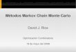 Métodos Markov Chain Monte Carlo de Markov Una cadena de Markov es un modelo matemático de sistemas estocásticos donde los estados dependen de probabilidades de ... Monte Carlo