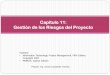 Gestión de Riesgos - Universidad Nacional de Colombiadis.unal.edu.co/...2/...2013_11_20_acRiesgos_Publ.pdf · Importancia de la gestión de riesgos La gestión de riesgos del proyecto,
