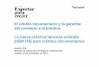 El crédito documentario y la garantía: del concepto a la …ipexdesa.castillalamancha.es/sites/ipexdesa.castillala... ·  · 2013-11-20Créditos vs garantías MEDIO DE PAGO MECANISMO