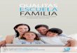 QUALITAS ESCUELA FAMILIA - Colegio Maristas · PDF fileEscuela Familia 3 Su Centro Educativo, como parte de su proceso continuo de mejora del servicio educativo, cuenta con el sistema
