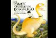 Diapositiva 1 · PDF file—Si Alex anhela tanto un dinosaurio, ese niño debe tener un dinosaurio. .. ... dos bolsas de fósiles remojados en toda la leche que había en