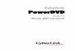Ayuda del modo TV de CyberLink PowerDVDdownload.cyberlink.com/.../powerdvd/16/V.16UGs/PowerDVDTM_ESP.pdfbusca. 2 Introducción Panel multimedia El panel multimedia le permite seleccionar
