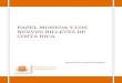 PAPEL MONEDA Y LOS NUEVOS BILLETES DE COSTA  · PDF file · 2010-08-27papel moneda y los nuevos billetes de costa rica francisco picado vargas