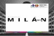 MILÁN - El Sistema | Web oficial del Sistema Nacional de …fundamusical.org.ve/elsistemaenmilan.pdf ·  · 2015-08-15semillero de este sueño que hoy no sólo llena de esperanza