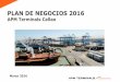 PLAN DE NEGOCIOS 2016 - Inicio · PDF fileInicio de explotación de 4 grúas pórtico de muelle post-Panamax (STS crane), 3 grúas móviles (MHC), 12 grúas pórtico de patio eléctricas