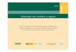 Manejo de suelos y agua - fao. · PDF file8 MANEJO DE SUELOS Y AGUA (PASOLAC), Vecinos Mundiales y otras organizaciones nacio-nales dedicadas a la generación y transferencia de tecnologías