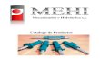 Mecanizados e Hidráulica s.l. · PDF fileMEHI s.l. es una empresa especializada en la fabricación de cilindros y acumuladores hidráulicos a la medida de cada cliente y para cada
