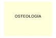 OSTEOLOGÍA - cpu.usmp.edu.pe€¦ · – Huesos de la cara (14) – Huesecillos del oído (6) ... Centro hematopoyético , en la corteza esponjosa de algunos huesos, se localiza