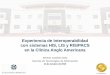 Experiencia de Interoperabilidad con sistemas HIS, LIS y ... Alfredo Cubillas... · Experiencia de Interoperabilidad con sistemas HIS, LIS y RIS/PACS en la Clínica Anglo Americana