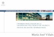 María José Viñals - Área de Comunicación: UPV politÉcnica de valencia internacionalizacion de la universidad politÉcnica de valencia oficina de acciÓn internacional maría