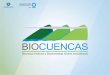 Proyecto BioCuencas: Recursos Hídricos y Biodiversidad ...±a: • El proyecto BioCuencas – Recursos Hídricos y Biodiversidad Andino Amazónicos, se origina a partir de la estrategia
