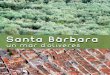 Santa Bàrbarasantabarbara.cat/wp-content/uploads/2017/09/GuiaturisticaSB.pdf · Desitjant que la guia sigui de la vostra utilitat, us donem la benvinguda. De ben segur que repetireu
