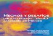Hechos y desafíos para un envejecimiento saludable en …€¦ · contacto.geriatria@salud.gob.mx Primera edición: Junio 2016 ISBN: 978-607-460-538-9 Hecho en México. Este material