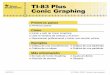 ti TI-83 Plus Conic Graphing · Consulte la sección Procedimientos iniciales del manual de la TI-83 Plus para obtener más información sobre las variables. Conic Graphing para la