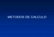 METODOS DE CALCULO - … · CALCULO DE INTERIORES. INDICE DEL LOCAL (K) El Método de las Cavidades Zonales Como se ha visto, para conocer el Coeficiente de Utilización de